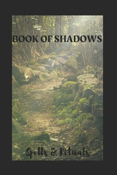 BOOK OF SHADOWS: SPELLS & RITUALS