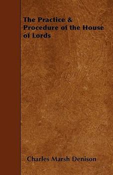 Paperback The Practice & Procedure of the House of Lords Book