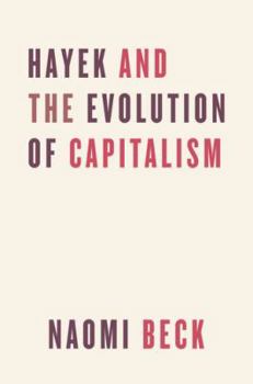 Cultural Evolution and the Free Market: Hayek’s Legacy Revisited