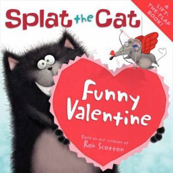 Splat the Cat: Funny Valentine - Book  of the Splat the Cat