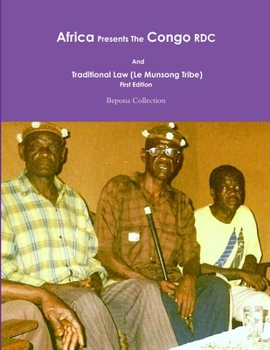 Paperback Africa Presents the Congo RDC And Traditional Law Book