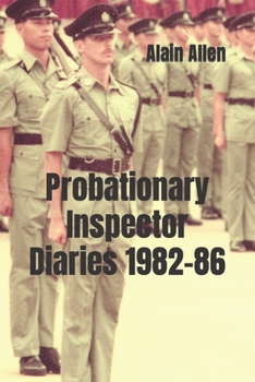 Paperback Probationary Inspector Diaries 1982-86 Book
