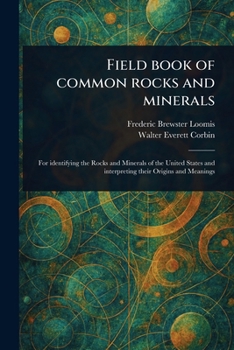 Paperback Field Book of Common Rocks and Minerals Book