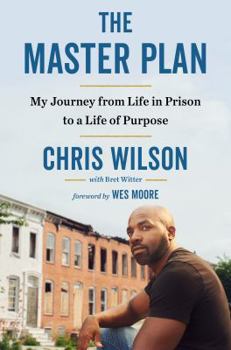Hardcover The Master Plan: My Journey from Life in Prison to a Life of Purpose Book