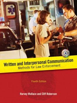 Paperback Written and Interpersonal Communication: Methods for Law Enforcement [With CDROM] Book