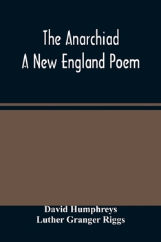 Paperback The Anarchiad; A New England Poem Book