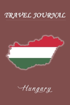 Paperback Travel Journal - Hungary - 50 Half Blank Pages - Book
