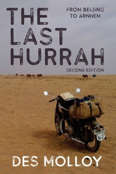 Paperback The Last Hurrah. From Beijing to Arnhem Book