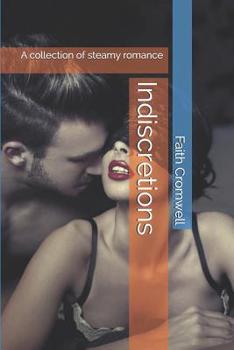 Paperback Indiscretions: A collection of steamy romance Book
