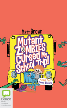 Audio CD Mutant Zombies Cursed My School Trip Book