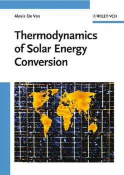 Hardcover Thermodynamics of Solar Energy Conversion [German] Book