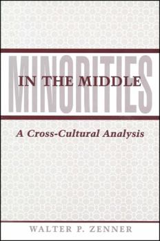 Hardcover Minorities in the Middle: A Cross-Cultural Analysis Book