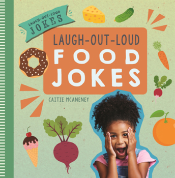 Laugh-Out-Loud Food Jokes
