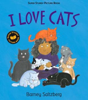 Hardcover I Love Cats: Super Sturdy Picture Books Book