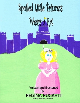 Paperback Spoiled Little Princess Wears a Rat Book