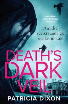 Paperback Death's Dark Veil: A Haunting Psychological Thriller Book