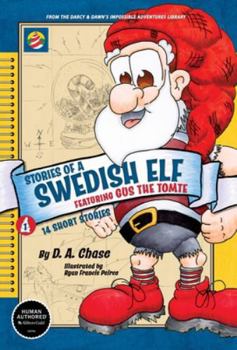 Hardcover STORIES OF A SWEDISH ELF featuring Gus the Tomte: 14 Short Stories of Mythical Magic Book