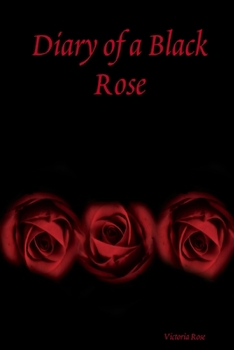 Paperback Diary of a Black Rose Book