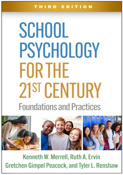 Hardcover School Psychology for the 21st Century: Foundations and Practices Book