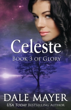 Celeste - Book #3 of the Glory