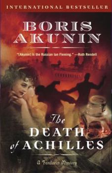 Paperback The Death of Achilles: A Novel (Erast Fandorin) Book