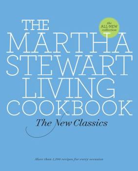 Hardcover The Martha Stewart Living Cookbook: The New Classics Book