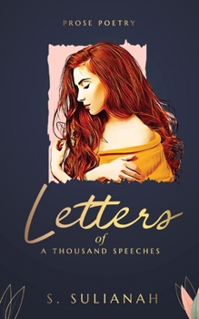 Paperback Letters of a Thousand Speeches - Prose Poetry Book