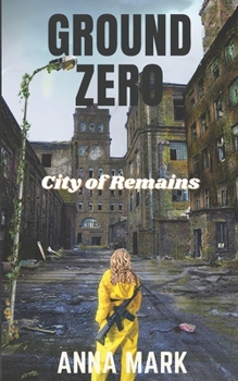 Paperback Ground Zero City Of Remains Book