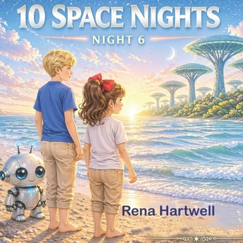 Paperback 10 Space Nights. Night 6.: Where Kindness Saves Worlds Book
