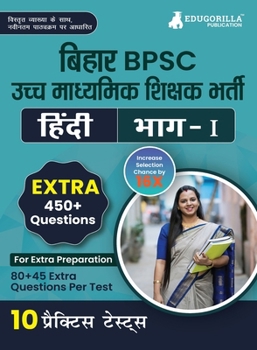 Paperback Bihar Higher Secondary School Teacher Hindi Book 2023 (Part I) Conducted by BPSC - 10 Practice Mock Tests (1200+ Solved Questions) with Free Access to [Hindi] Book