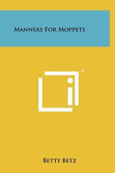 Hardcover Manners For Moppets Book