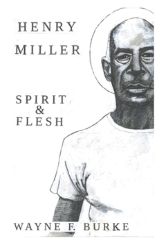 Paperback Henry Miller, Spirit & Flesh Book