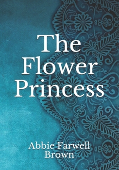 Paperback The Flower Princess Book