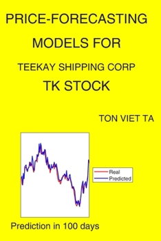Paperback Price-Forecasting Models for Teekay Shipping Corp TK Stock Book