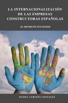 Paperback El proceso de internacionalización de las empresas constructoras españolas [Spanish] Book