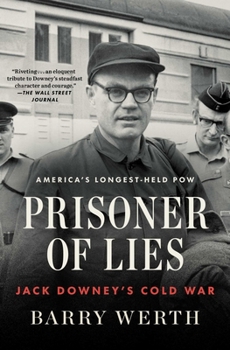 Paperback Prisoner of Lies: Jack Downey's Cold War Book