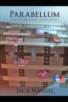 Paperback Parabellum: When you live in Peace, prepare for War Book