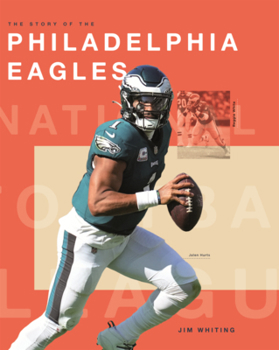 Library Binding Story of the Philadelphia Eagles Book