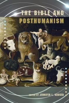 Paperback The Bible and Posthumanism Book