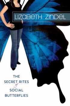 Paperback The Secret Rites of Social Butterflies Book