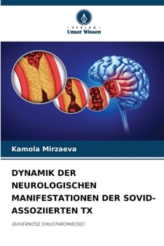 Paperback Dynamik Der Neurologischen Manifestationen Der Sovid-Assoziierten TX [German] Book