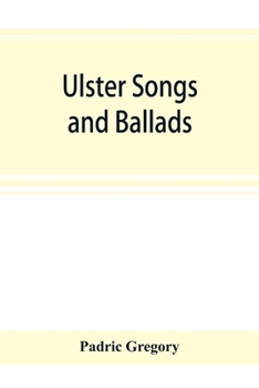 Ulster Songs and Ballads