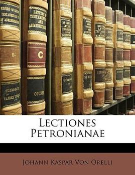 Paperback Lectiones Petronianae [Latin] Book