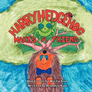 Paperback Harry Hedgehog Makes a Friend Book