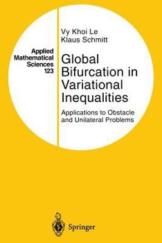 Paperback Global Bifurcation in Variational Inequalities: Applications to Obstacle and Unilateral Problems Book