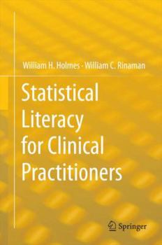 Hardcover Statistical Literacy for Clinical Practitioners Book