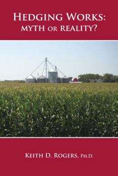 Paperback HEDGING WORKS: Myth or Reality? Book