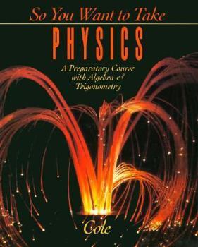 Paperback So You Want to Take Physics: A Preparatory Course Book