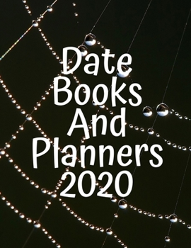 Paperback Date Books And Planners 2020: Calendar Schedule Organizer and Hand Lettering Notebook January - December Phone book, On The Go Weekly Planner 2020, Book