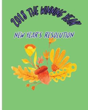 Paperback 2018 The Winning Year: New Year's Resolution Book